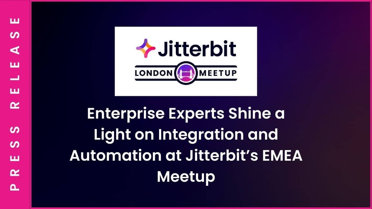 Especialistas empresariais lançam luz sobre integração e automação no Jitterbit's EMEA Meetup