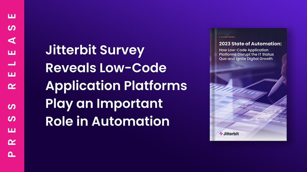 Jitterbit Survey rivela che le piattaforme applicative low-code svolgono un ruolo importante nell'automazione