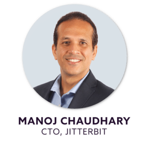 Manoj Chaudhary, CTO, Jitterbit