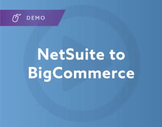 NetSuite to BigCommerce Demo