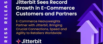 Jitterbit Sees Record Growth in E-Commerce Customers and Partners
