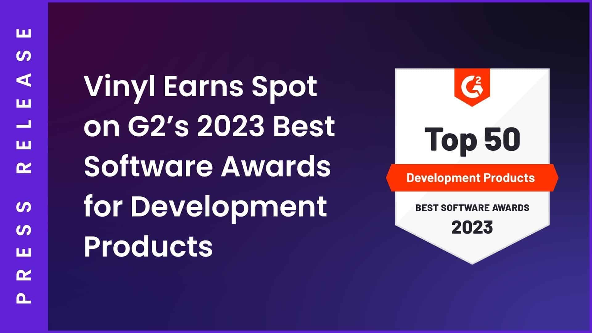 Vinyl Ganha lugar no prêmio de melhor software de 2 da G2023 para produtos de desenvolvimento