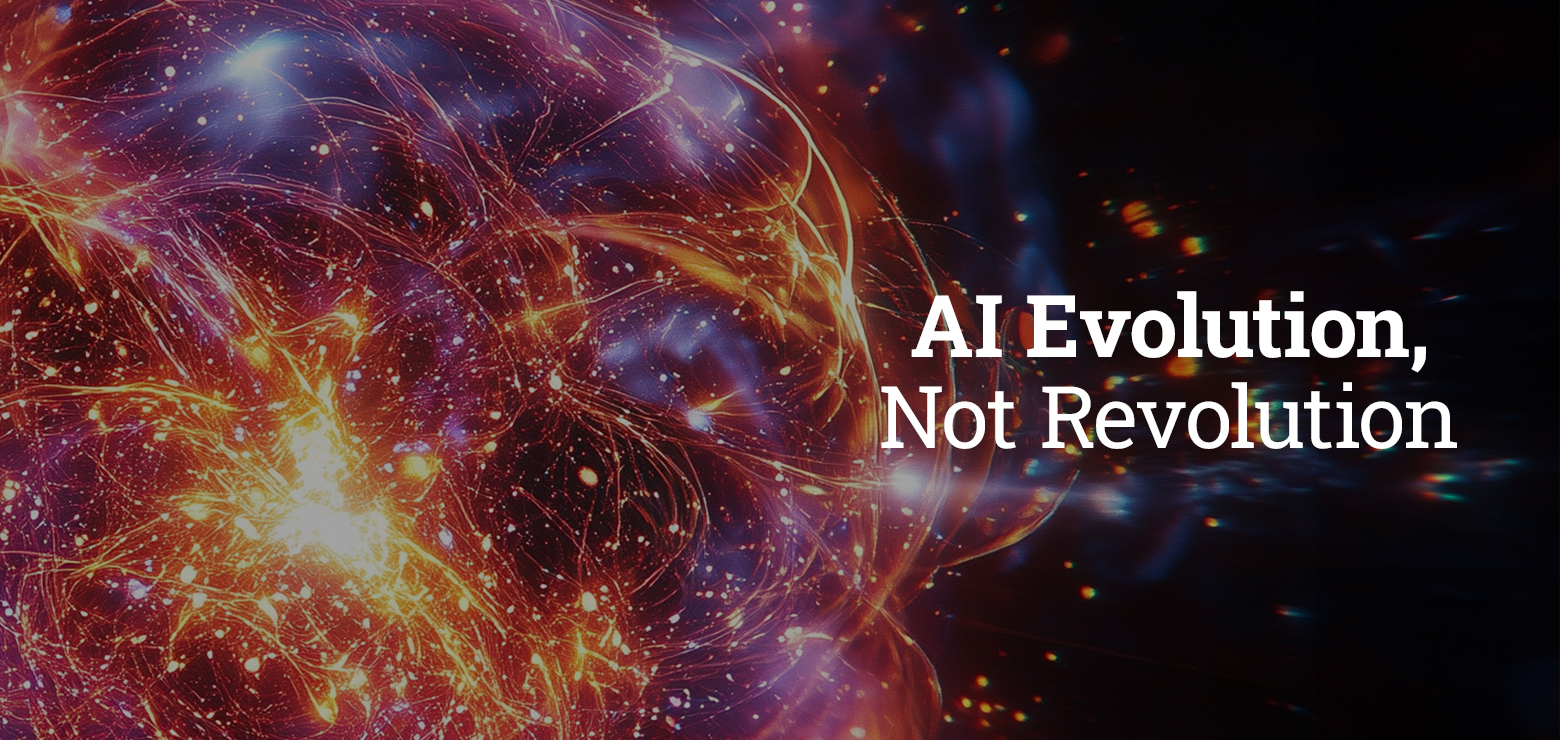 AI Evolution, Not Revolution
