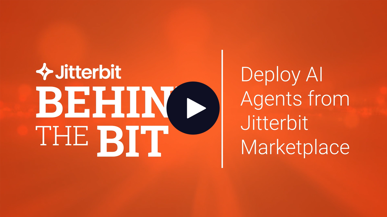 Behind the Bit: Deploy Prebuilt AI Agents from Jitterbit Marketplace