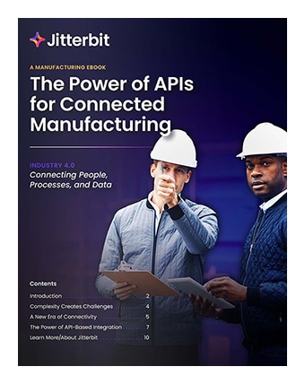 Leverage the Power of APIs for Connected Manufacturing