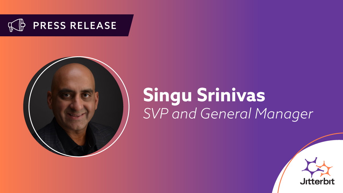 Jitterbit Names Singu Srinivas SVP and General Manager