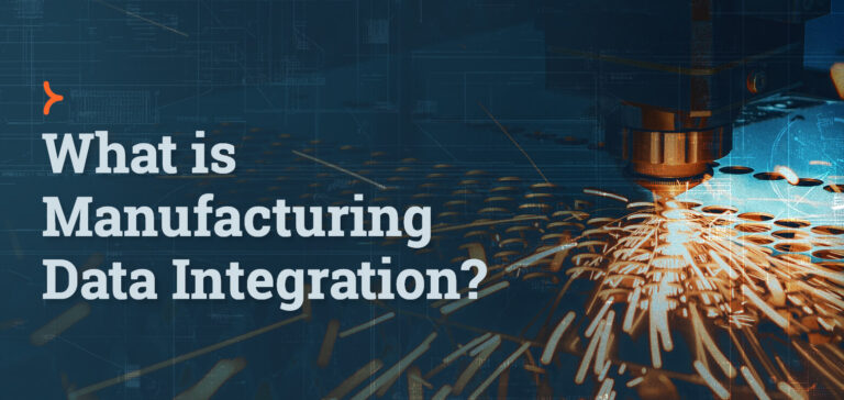 Manufacturing Data Integration: Benefits, Challenges, and Best Practices
