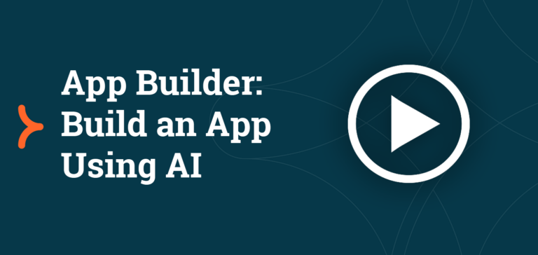 App Builder: Build an App Using AI