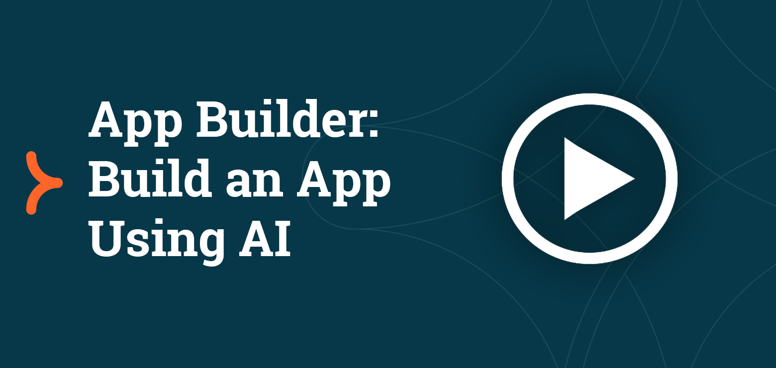 App Builder: Build an App Using AI